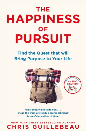 The Happiness of Pursuit - Chris Guillebeau