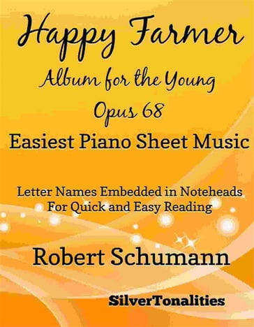 The Happy Farmer Album for the Young Opus 68 Easiest Piano Sheet Music - SilverTonalities