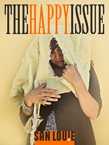 The Happy Issue - San Louie