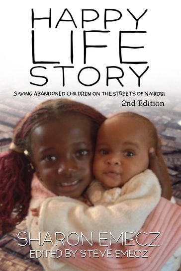 The Happy Life Story - Sharon Emecz