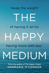 The Happy Medium