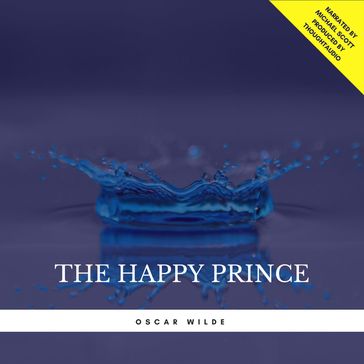 The Happy Prince - Wilde Oscar