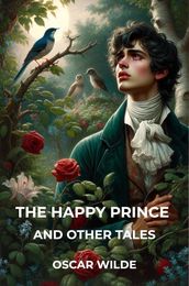 The Happy Prince and Other Tales