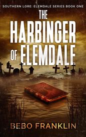 The Harbinger of Elemdale