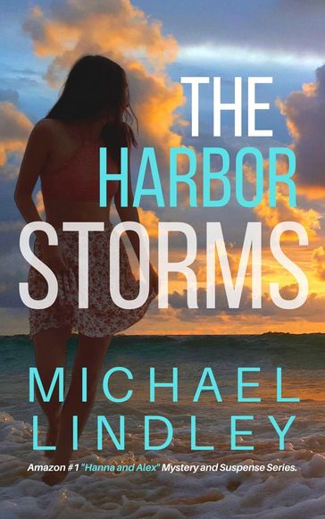 The Harbor Storms - Michael Lindley