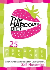 The Harcombe Diet: 25 Members  Recipes