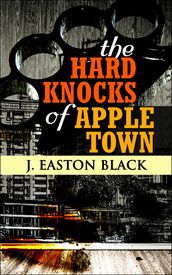 The Hard Knocks of Apple Town