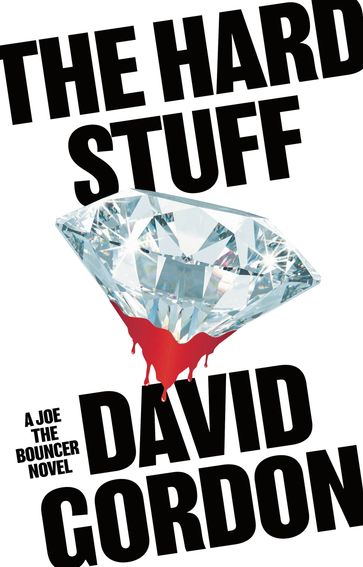 The Hard Stuff - David Gordon