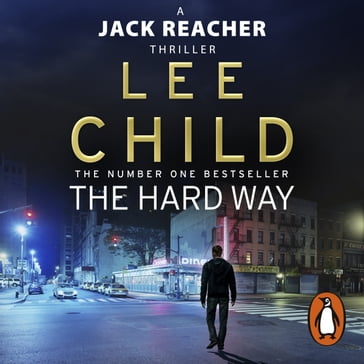 The Hard Way - Lee Child