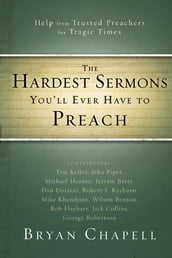 The Hardest Sermons You ll Ever Have to Preach