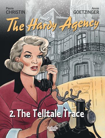 The Hardy Agency - Volume 2 - The Telltale Trace - Pierre Christin