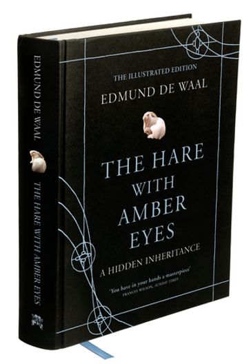 The Hare With Amber Eyes - Edmund De Waal