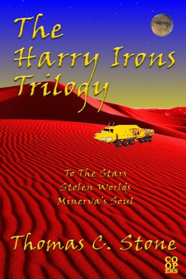 The Harry Irons Trilogy - Thomas Stone