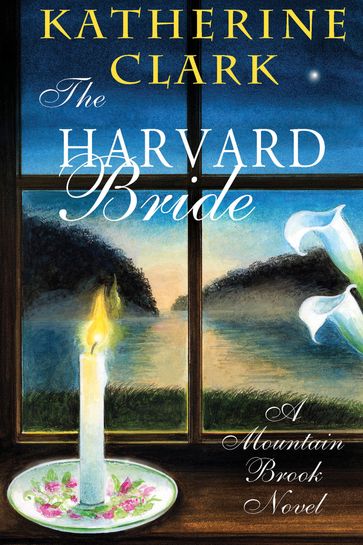 The Harvard Bride - Katherine Clark