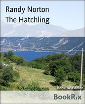 The Hatchling