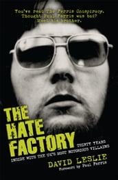 The Hate Factory