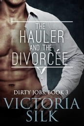 The Hauler and the Divorcée