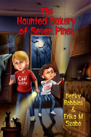 The Haunted Bakery of Seven Pines - Becky Robbins - Erika M Szabo