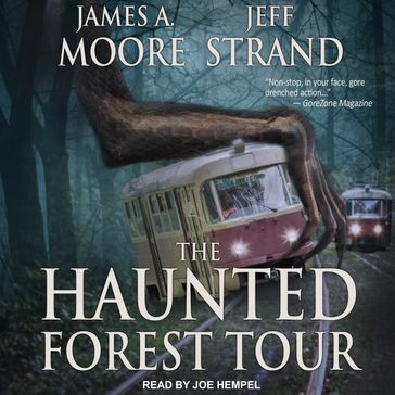 The Haunted Forest Tour - Jeff Strand - James A. Moore