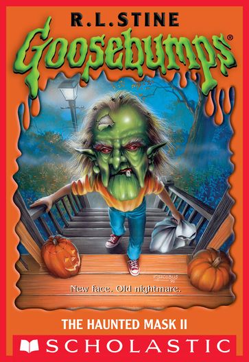 The Haunted Mask II (Classic Goosebumps #34) - Robert Lawrence Stine