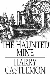 The Haunted Mine