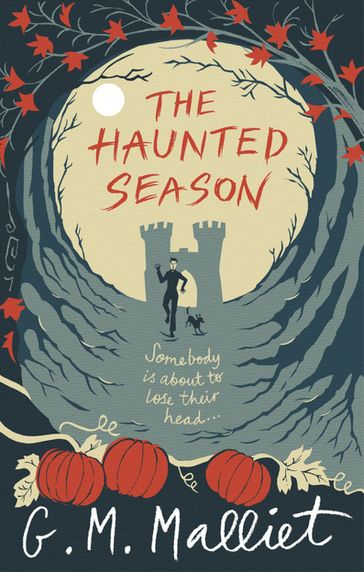 The Haunted Season - G.M. Malliet