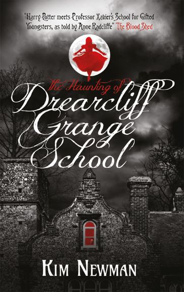 The Haunting of Drearcliff Grange School - Kim Newman