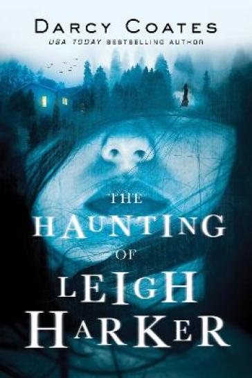 The Haunting of Leigh Harker - Darcy Coates