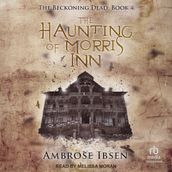 The Haunting of Morris Inn