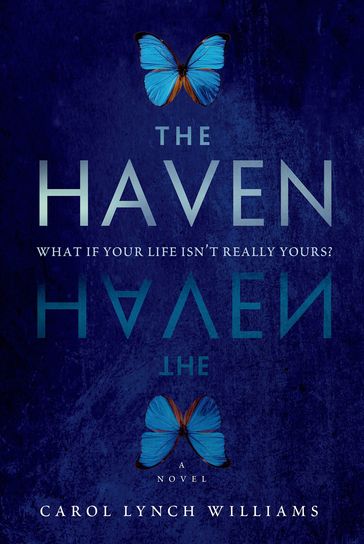 The Haven - Carol Lynch Williams