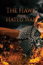 The Hawk Who Hated War