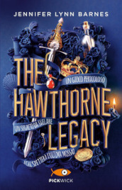 The Hawthorne Legacy. Ediz. italiana
