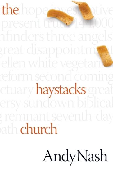 The Haystacks Church - Andy Nash