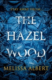 The Hazel Wood