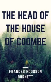 The Head of the House of Coombe (Annotated)