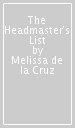 The Headmaster s List