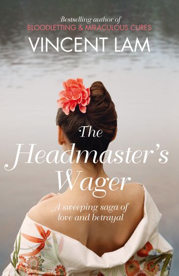 The Headmaster's Wager - Vincent Lam