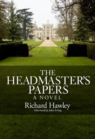 The Headmasters Papers - Richard A. Hawley