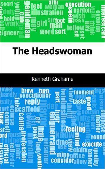 The Headswoman - Kenneth Grahame