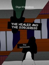 The Healer And The Sorceress