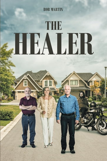 The Healer - Bob Martin