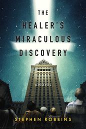 The Healer s Miraculous Discovery
