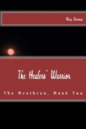The Healers  Warrior