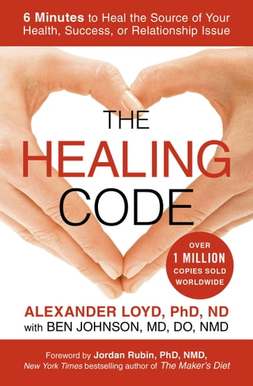 The Healing Code - Alexander Loyd - PhD - ND