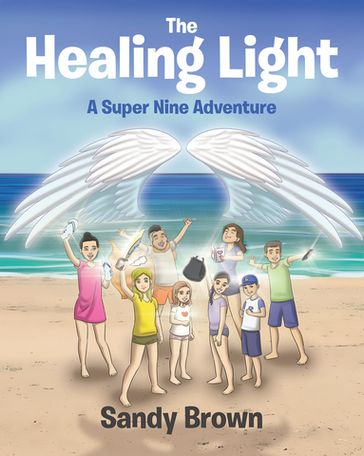The Healing Light - SANDY BROWN