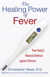 The Healing Power of Fever