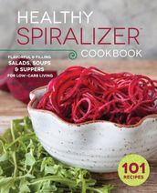 The Healthy Spiralizer Cookbook