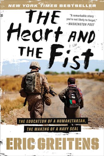 The Heart And The Fist - Eric Greitens Navy SEAL