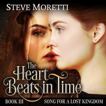 The Heart Beats in Time - Steve Moretti
