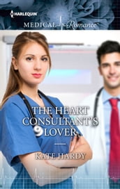 The Heart Consultant s Lover